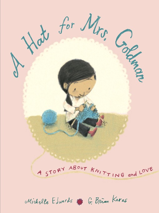 Title details for A Hat for Mrs. Goldman by Michelle Edwards - Available